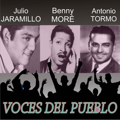 Voces del Pueblo - Julio Jaramillo