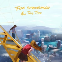 All This Time - EP - Fox Stevenson