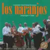 Los Naranjos - Camina Como Chencha