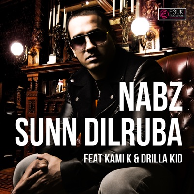 Sunn Dilruba (feat. Kami K & Drilla Kid) - Single