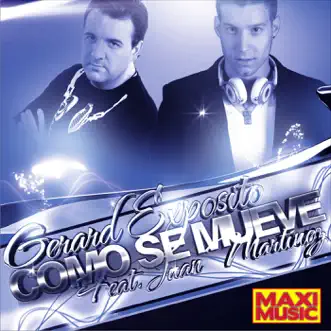 Como Se Mueve (feat. Juan Martinez) - Single by Gerard Exposito album reviews, ratings, credits