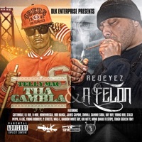 DLK Enterprise Presents: Tha Gambla & a Felon - Telly Mac & Redeyez