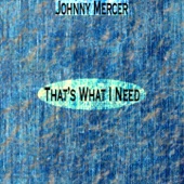 Johnny Mercer - My Sugar Is So Refined