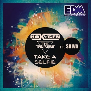Take a Selfie (feat. Shiva) - EP