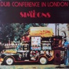 Dub Conference in London
