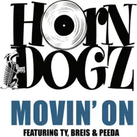 Movin' On — HORNDOGZ