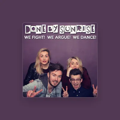 Listen to Done By Sunrise, watch music videos, read bio, see tour dates & more!