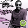 Don't Worry Be Happy - Bobby McFerrin