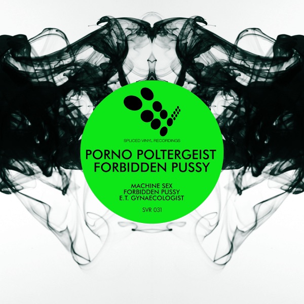 Forbidden Pussy - Single