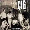 Grup Çığ - Halay Potpori