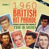 The 1960 British Hit Parade: The B Sides, Pt. 1, Vol. 2