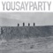 112 - You Say Party lyrics