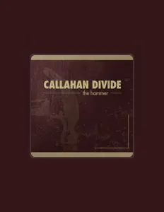 聆聽 Callahan Divide、觀看音樂影片、閱讀小傳、查看巡演日期等！