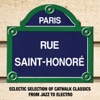 Paris Rue Saint-Honoré: Eclectic Selection of Catwalk Classics from Jazz to Electro