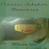 Classic Jukebox Memories, Vol. Ten - Various Artists