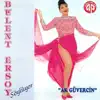 Bülent Ersoy - Ne Duamsın Ne De Bedduam