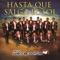 Hasta Que Salga el Sol - Banda Los Recoditos lyrics