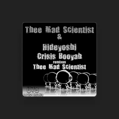 Listen to Thee Mad Scientist, watch music videos, read bio, see tour dates & more!