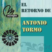 El Retorno de Antonio Tormo artwork