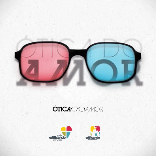 Ótica do Amor (Ao Vivo) artwork