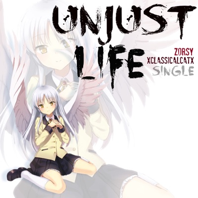 Unjust Life (Angel Beats!) - Single