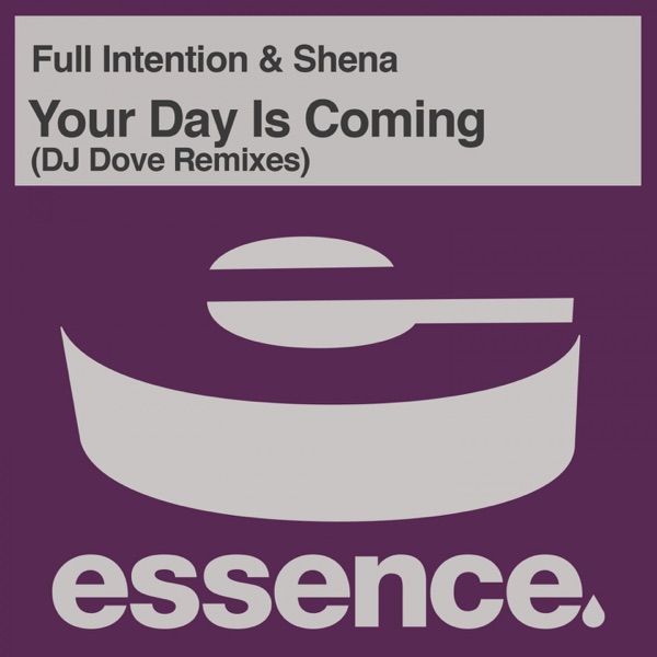 Your Day Is Coming (DJ Dove Remixes) - Single
