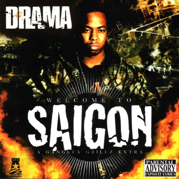 Welcome To Saigon - Saigon & DJ Drama