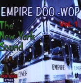 Empire Doo-Wop (The New York Sound Volume 1)