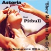 Show Me What You Got (feat. PITBULL) [Bodybangers Mixes] - EP