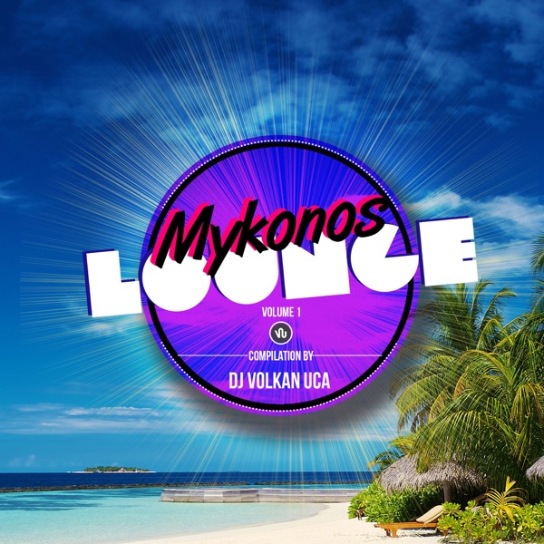 Mykonos Lounge, Vol. 1