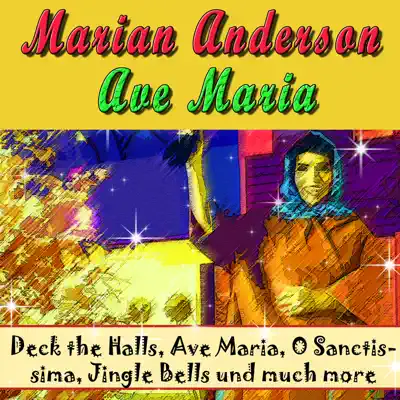 Ave Maria - Marian Anderson Ave Maria - Marian Anderson