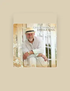 收听 Gregg Martinez、观看音乐视频、阅读小传、查看巡演日期等 ！