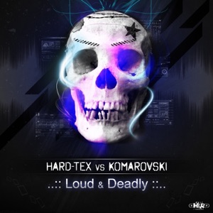 Loud & Deadly - EP