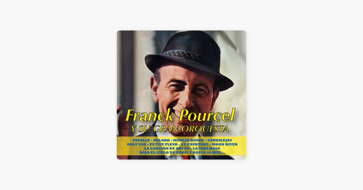 Franck Pourcel - Album by Franck Pourcel - Apple Music