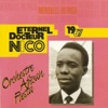 Eternel Docteur Nico (feat. Orchestre African Fiesta) [Merveilles du passé 1967]