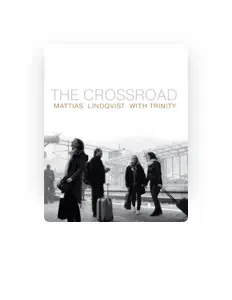 Mattias Lindqvist with Trinityを聴いたり、ミュージックビデオを鑑賞したり、経歴やツアー日程などを確認したりしましょう！