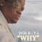 Why (feat. T.I.) - Doe B lyrics