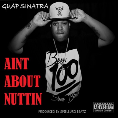 Aint About Nuttin - Single