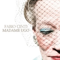 Madame Ugo - Fabio Cinti