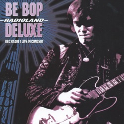 Be Bop Deluxe - Maid In Heaven