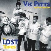 Vic Pitts & The Cheaters - Loose Boodie (Unreleased Version)