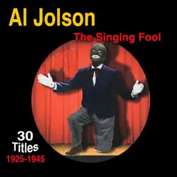 The Singing Fool - Al Jolson