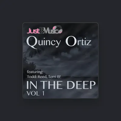 Listen to Quincy Ortiz, watch music videos, read bio, see tour dates & more!