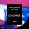 Chopper - Danny Marquez & Steve Wish lyrics