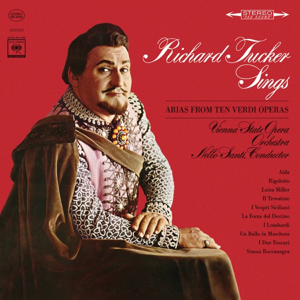Richard Tucker Sings Arias from Ten Verdi Operas