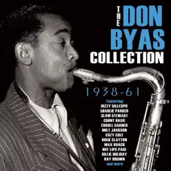 The Don Byas Collection 1939-61 - Don Byas The Don Byas Collection 1939-61 - Don Byas