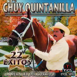 22 Éxitos - Chuy Quintanilla 22 Éxitos - Chuy Quintanilla