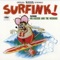 Little Fink Surfs Again - Mr. Gasser & The Weirdo's lyrics