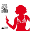 Love for Lunch (Platinum Edition) - Gare du Nord