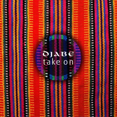 Listen to Take On by Djabe